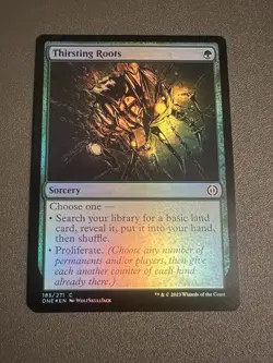 Thirsting Roots - FOIL - MTG Phyrexia: All Will Be One - NM - Image 1