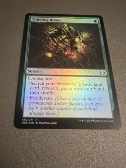 Thirsting Roots - FOIL - MTG Phyrexia: All Will Be One - NM - Image 2