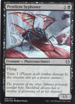 PESTILENT SYPHONER 103/271 FOIL PHYREXIA: ALL WILL BE ONE MTG MAGIC NM - Image 1