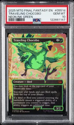 2025 MTG FINAL FANTASY COLORFUL CHOCOBOS-NEON INK GREEN TRAVELING CHOCOBO PSA 10 - Image 1