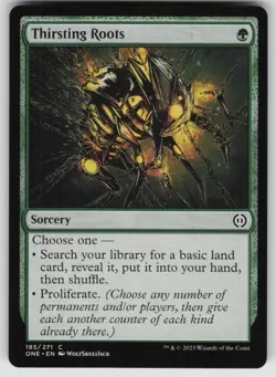 Thirsting Roots C Phyrexia: All Will Be One 185 MTG - Image 1