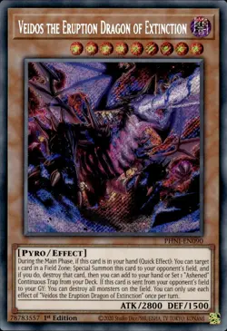 Veidos The Eruption Dragon Of Extinction - Secret Rare 1st PHNI-EN090 NM YuGiOh - Image 1