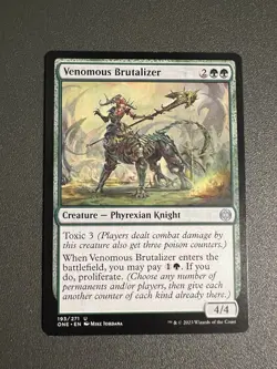 2023 MTG Uncommon Creature "Venomous Brutalizer" NM+ Magic Card #193 ONE (Toxic) - Image 1