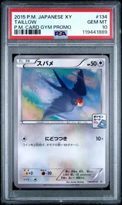 PSA 10 Taillow 134 P.M. Card Gym Promo Pokemon 2015 Pokemon Japanese Xy Promo - Image 1