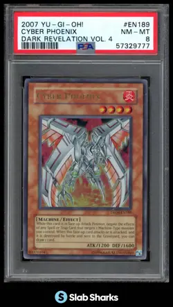 2007 YU-GI-OH! DARK REVELATION VOLUME 4 #DR04-EN189 CYBER PHOENIX PSA 8 - Image 1