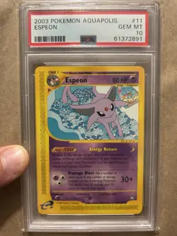2003 POKEMON AQUAPOLIS #11 ESPEON NON HOLO PSA 10 - Image 1