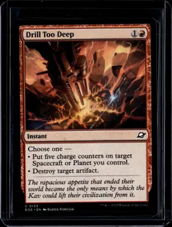 Drill Too Deep - 133 - EOE - NM - MTG Magic the Gathering - Image 1