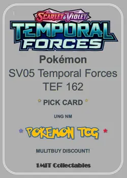 Pokemon SV05 Temporal Forces TEF 162 * PICK CARD * TCG * HOLO + RARE * UNG NM - Image 1