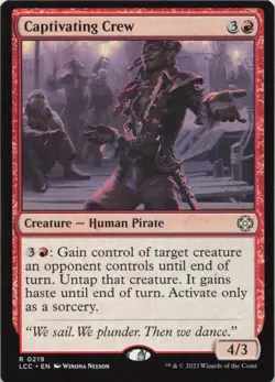 Captivating Crew R Commander: The Lost Caverns of Ixalan 219 - MTG - Image 1