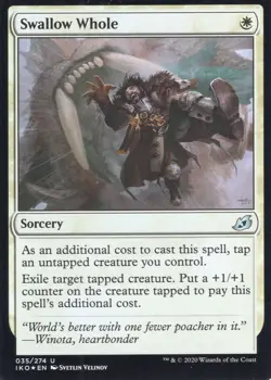 1X SWALLOW WHOLE FOIL 035/274 WHITE IKORIA IKO MTG MAGIC NM X1 (yourdeckbuilder) - Image 1