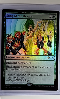 2025 MTG Magic The Gathering SLD Secret Lair Drop Foil #2027 Song of the Dryads - Image 1