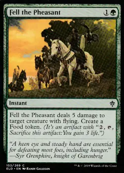 Fell the Pheasant (153) - Throne of Eldraine - English - Common - MTG - Image 1