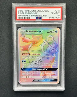 Pokemon Blastoise GX 218 Sun Moon Unbroken Bonds Full Art Secret Rainbow PSA 10 - Image 1