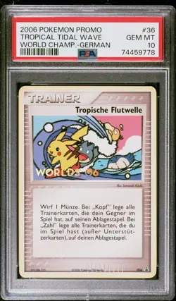 2006 POKEMON WORLD CHAMPIONSHIPS PROMO GERMAN #36 TROPICAL TIDAL WAVE PSA 10 - Image 1