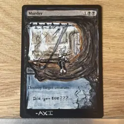 Murder, ALTERED Hand-Painted MTG Card. 1 of 1 signed painting by AXI - Image 1