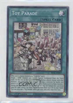 Toy Parade 1st Ed. YuGiOh Brothers of Legend #BROL-EN037 0bt4 - Image 1