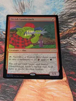 MTG Foil Orcish Lumberjack Secret Lair Artist Series: Phil Foglio Summer 2025 - Image 1