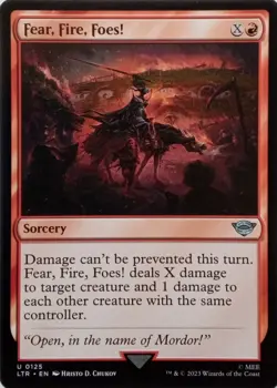 0125 FEAR, FIRE, FOES! UNCOMMON THE LORD OF THE RINGS MTG CARD - Image 1