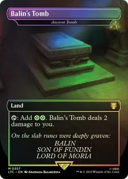 *AUCTION* FOIL BORDERLESS Balin's Tomb (Ancient Tomb) ~ The Lord of the Rings - Image 1