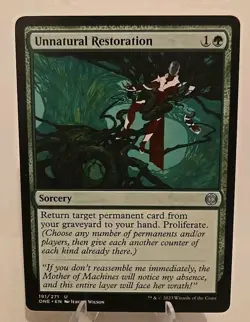Unnatural Restoration MTG Phyrexia: All Will Be One Regular - Image 1