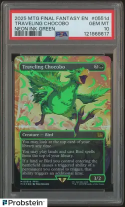 2025 MTG Final Fantasy EN Neon Ink Green 0551d Traveling Chocobo PSA 10 GEM MINT - Image 1