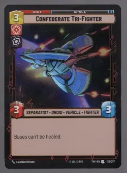 Star Wars Unlimited TotR Foil Card TWI132 Confederate Tri-Fighter - Image 1