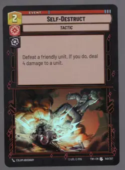 Star Wars Unlimited TotR Foil Card TWI140 Self-Destruct - Image 1
