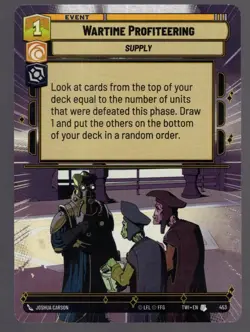 Star Wars Unlimited TotR Hyperspace Card TWI453 Wartime Profiteering - Image 1