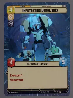 Star Wars Unlimited TotR Foil Hyperspace Card TWI447 Infiltrating Demolisher - Image 1