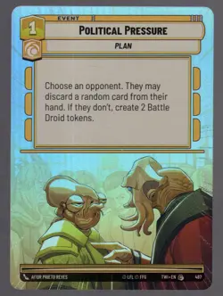 Star Wars Unlimited TotR Foil Hyperspace Card TWI487 Political Pressure - Image 1