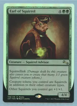 MTG: PROMO: Launch Party: Unstable: Earl of Squirrel: FOIL - Image 1