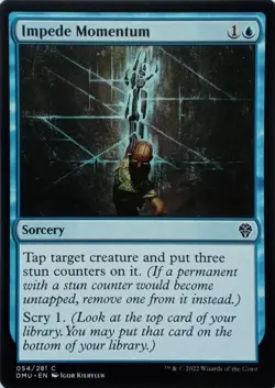054/281 IMPEDE MOMENTUM COMMON DOMINARIA UNITED MTG CARD - Image 1