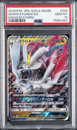 2018 POKEMON JPN SUN & MOON DRAGON STORM #035 WHITE KYUREM GX PSA 10 - Image 1
