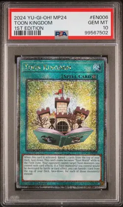 Toon Kingdom Yugioh 2024 MP24-EN006 Quarter Century Secret Rare 1st PSA 10 - Image 1