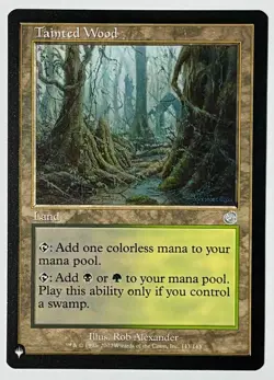 MTG Torment (TOR 143) Tainted Wood - NM Pack Fresh - Uncommon - The List - Image 1