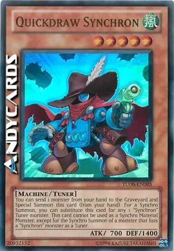 QUICKDRAW SYNCHRON • (Pistolero Synchron) • Super R • TU06 EN005 • YUGIOH! - Image 1