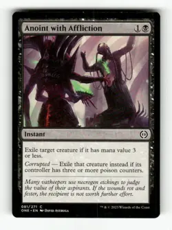 Anoint with Affliction 81 NM Normal C MTG Magic Phyrexia: All Will Be One - Image 1