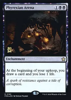 Phyrexian Arena - Foil Prerelease Promo FDN LP MTG - Image 1