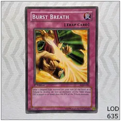 Burst Breath - LOD-049 - Common 1st Edition Yugioh - Image 1