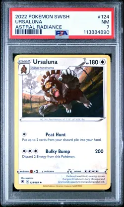 2022 POKEMON SWORD & SHIELD ASTRAL RADIANCE #124 URSALUNA PSA 7 - Image 1