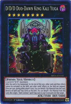 D/D/D Duo-Dawn King Kali Yuga - MP16-EN143 - Super Rare - 1st Edition - Lightly - Image 1