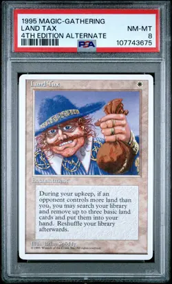 LAND TAX 4th Edition Alternate Rare PSA 8 Vintage MTG [Nostalgium] - Image 1