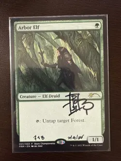 MTG: Signed By Artist - Arbor Elf - Promo Game Day & Store Championship - Post - Image 1