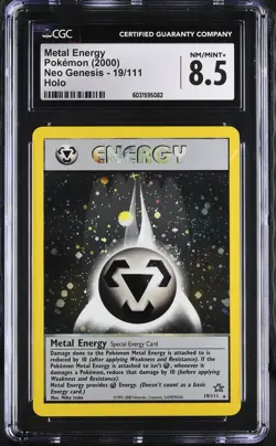 CGC 8.5 Metal Energy 2000 Neo Genesis 19/111 Holo Pokemon Card psa - Image 1