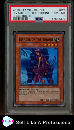 INVADER OF THE THRONE SPELL RULER YU-GI-OH! SPELL RULER 2010-2017 026 PSA 8 - Image 1
