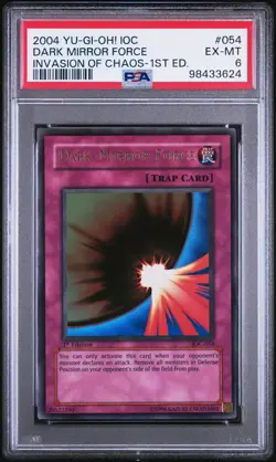 YU GI OH PSA 6 DARK MIRROR FORCE IOC-054 1st INVASION OF CHAOS ENGL 2004! - Image 1