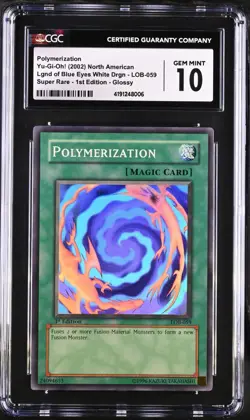 CGC 10 Gem Mint Polymerization LOB-059 Super Rare 1st Edition GLOSSY *006 Yugioh - Image 1
