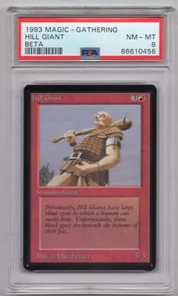 HILL GIANT #158 MAGIC Mtg BETA PSA #66610456 GRADED NM-MT 8 1993 - Image 1
