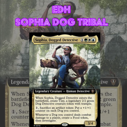 EDH - Sophia Dog Tribal, Commander Deck, Bant, Bracket 2, Foods & Clues - Image 1