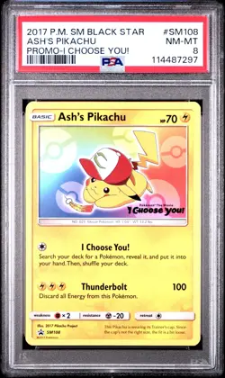 Ash's Pikachu Promo Card SM108 - I Choose You 2017 | PSA 8 - Image 1